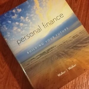 Manual solution For Personal Finance: Building Your Future 1 by Robert Walker, Kristy Walker