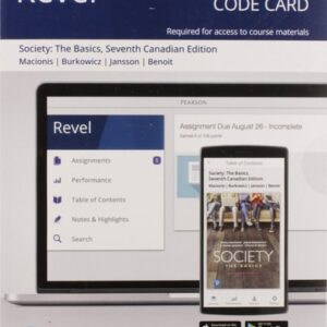 Test Bank For Revel for Society: The Basics, Seventh Canadian Edition -- Access Card (7th Edition) Misc. Supplies – Jan 1 2019 7th by Jakub Burkowicz John J. Macionis (Author) (Author)