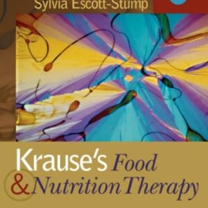 Manual solution For Krause's Food & Nutrition Therapy 12 by L. Kathleen Mahan MS RD CDE, Sylvia Escott-Stump MA RD LDN