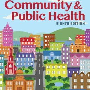 Manual solution For An Introduction to Community & Public Health EIGHTH EDITION 8 by James F. McKenzie, Robert R. Pinger