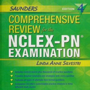 Manual solution For Saunders Comprehensive Review for the NCLEX-PN Examination (Saunders Comprehensive Review for Nclex-Pn) 4 by Linda Anne Silvestri PhD RN FAAN
