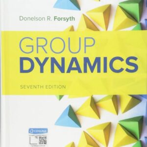 Manual solution For Group Dynamics 7 by Donelson R. Forsyth
