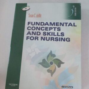 Manual solution For Fundamental Concepts and Skills for Nursing 3rd by Susan C. deWit