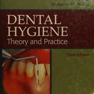 Manual solution For dental hygiene theory and practice 3 by michele leonardi darby