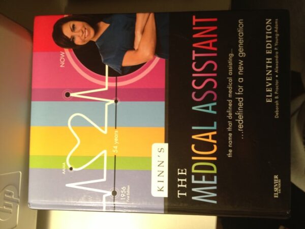 Test Bank For Kinn's the Medical Assistant 11thth by Deborah B. Proctor & Alexandra P. Young-Adams
