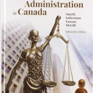 Test Bank For The Law and Business Administration in Canada Plus MyLab Business Law with Pearson eText -- Access Card Package 15th by J. Smyth, Dan Soberman, A. Easson, Shelley McGill
