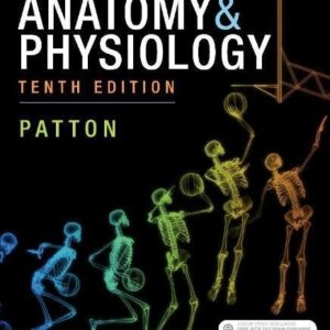 Manual solution For Anatomy & Physiology (includes A&P Online course): Anatomy & Physiology (includes A&P Online course) 10 by Kevin T. Patton PhD