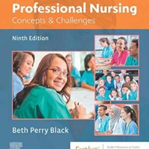 Manual solution For Professional Nursing 9 by Beth Black PhD RN FAAN