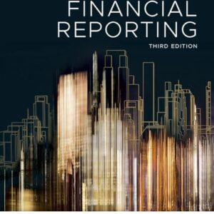 Manual solution For Financial Reporting, 3rd Edition 3 by Janice Loftus, Ken Leo, Sorin Daniliuc, Noel Boys, Belinda Luke, Hong Nee Ang, Karyn Byrnes