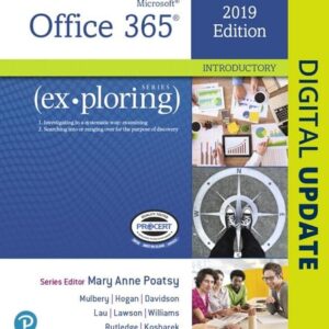 Manual solution For Exploring Microsoft Office 2019 Introductory 1 by Mary Poatsy, Keith Mulbery, Lynn Hogan, Jason Davidson, Linda Lau, Rebecca Lawson, Jerri Williams, Amy Rutledge, Diane Kosharek