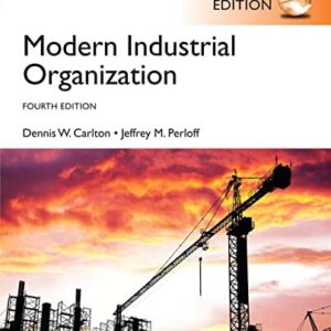 Manual solution For Modern Industrial Organization, Global Edition 4 by Dennis W. Carlton, Jeffrey M. Perloff