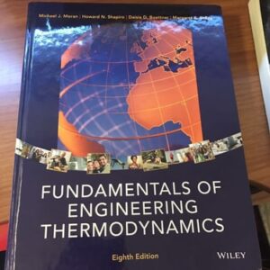 Manual solution For Fundamentals of Engineering Thermodynamics 8 by Michael J. Moran, Howard N. Shapiro, Daisie D. Boettner, Margaret B. Bailey
