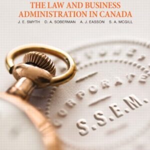 Test Bank For The Law and Business Administration in Canada (13th Edition) 13th by J. E. Smyth, D. A. Soberman, A. J. Easson, S. A. McGill