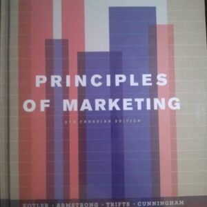Manual solution For Principles of Marketing, Ninth Canadian Edition (9th Edition) by Philip Kotler