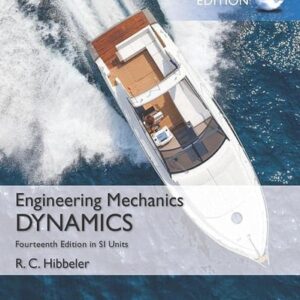 Test Bank For Engineering Mechanics: Dynamics in Si Units 14th by Russell Hibbeler