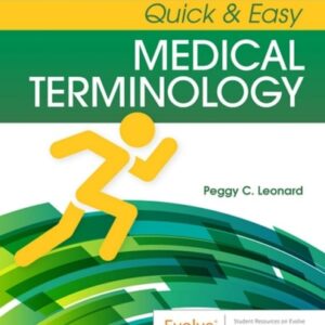 Test Bank For Quick & Easy Medical Terminology 9th by Peggy C. Leonard MT MEd