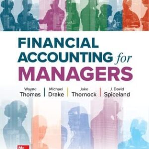 Test Bank For Financial Accounting for Managers 1th by Wayne Thomas, Michael Drake, Jake Thornock, David Spiceland