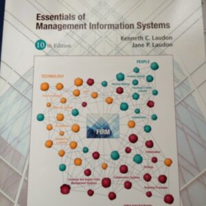 Manual solution For Essentials of Management Information Systems (10th Edition) 10 by Kenneth C. Laudon, Jane P. Laudon