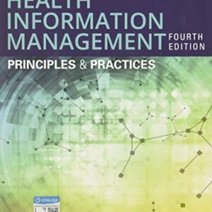 Manual solution For Essentials of Health Information Management: Principles and Practices 4 by Mary Jo Bowie