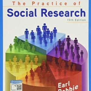 Test Bank For The Practice of Social Research (MindTap Course List) 15th by Earl R. Babbie