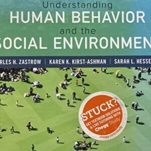 Manual solution For Empowerment Series: Understanding Human Behavior and the Social Environment 11 by Charles Zastrow, Karen K. Kirst-Ashman, Sarah L. Hessenauer