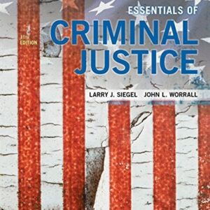 Test Bank For Essentials of Criminal Justice 11th by Larry Siegel, John L. Worrall