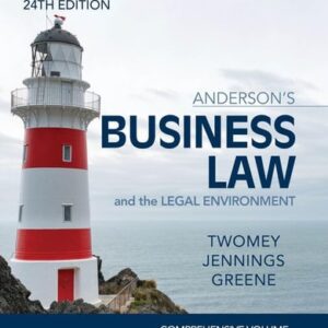 Manual solution For Anderson's Business Law & The Legal Environment - Comprehensive Edition (MindTap Course List) 24 by David P. Twomey, Marianne M. Jennings, Stephanie M Greene