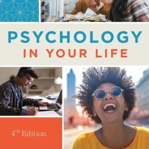 Manual solution For Psychology in Your Life 4 by Sarah Grison, Michael Gazzaniga