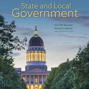 Manual solution For State and Local Government 11 by Ann O'M. Bowman, Richard C. Kearney, Carmine P. F. Scavo