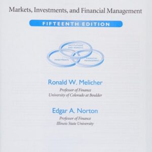 Manual solution For Introduction to Finance: Markets, Investments, and Financial Management 15 by Ronald W. Melicher, Edgar A. Norton