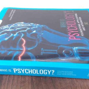 Manual solution For What is Psychology?: Foundations, Applications, and Integration (MindTap Course List) 5 by Ellen E. Pastorino, Susann M Doyle-Portillo