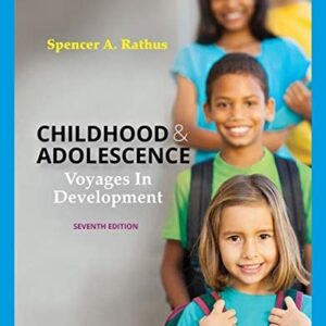 Manual solution For Childhood and Adolescence: Voyages in Development (MindTap Course List) 7 by Spencer A. Rathus