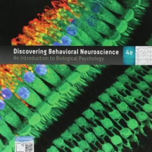 Manual solution For Discovering Behavioral Neuroscience: An Introduction to Biological Psychology 4 by Laura Freberg