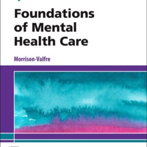 Manual solution For Foundations of Mental Health Care 7 by Morrison-Valfre Michelle
