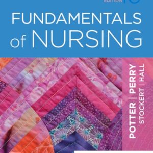 Manual solution For Fundamentals of Nursing 10 by Patricia A. Potter RN PhD FAAN, Anne G. Perry RN MSN EdD FAAN, Patricia A. Stockert RN BSN MS PhD, Amy Hall RN BSN MS