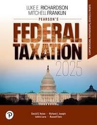 Manual solution For Pearson's Federal Taxation 2025 Corporations, Partnerships, Estates, & Trusts, 38th [Rental Edition] by Luke E. Richardson