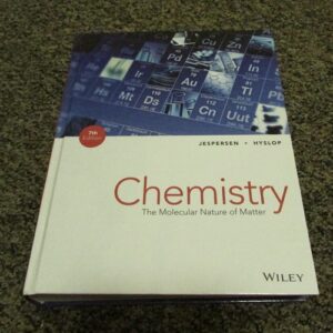Manual solution For Chemistry: The Molecular Nature of Matter 7 by Neil D. Jespersen, Alison Hyslop