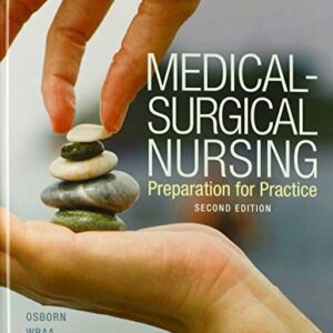 Manual solution For Medical-Surgical Nursing (2nd Edition) 2 by Kathleen S. Osborn, Cheryl E. Wraa, Annita S. Watson, Renee S. Holleran