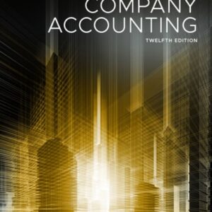 Manual solution For Company Accounting 12 by Ken Leo, Jeffrey Knapp, Susan Mcgowan, John Sweeting, Leah Meng