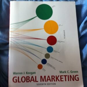Manual solution For Global Marketing 7 by Warren J. Keegan, Mark C. Green