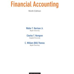 Manual solution For Financial Accounting 9 by Walter T. Harrison Jr., Charles T. Horngren, C. William Thomas
