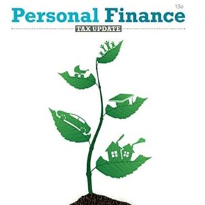 Manual solution For Personal Finance Tax Update (MindTap Course List) 13 by E. Thomas Garman, Raymond Forgue