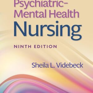 Test Bank For Psychiatric-Mental Health Nursing Ninth, North Americanth by SHEILA L. VIDEBECK