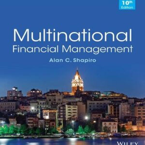 Test Bank For Multinational Financial Management 10th by Alan C. Shapiro
