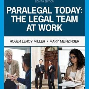Manual solution For Paralegal Today: The Legal Team at Work (MindTap Course List) 8 by Roger LeRoy Miller, Mary Meinzinger