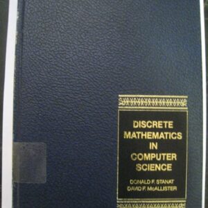 Manual solution For Discrete Mathematics in Computer Science by Donald F. Stanat, David F. McAllister