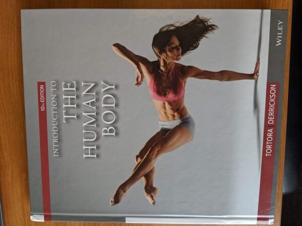 Manual solution For Introduction to the Human Body 10 by Gerard J. Tortora, Bryan H. Derrickson