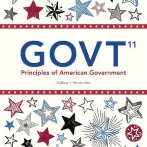 Manual solution For GOVT (MindTap Course List) 11 by Edward I. Sidlow, Beth Henschen