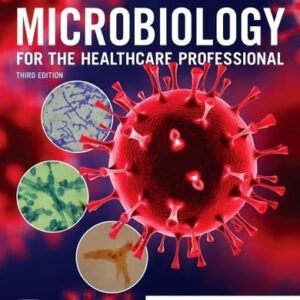 Test Bank For Microbiology for the Healthcare Professional 3th by Karin C. VanMeter PhD, Robert J. Hubert BS