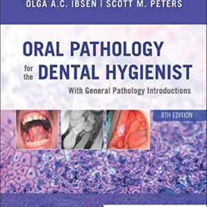 Manual solution For Oral Pathology for the Dental Hygienist 8 by Olga A. C. Ibsen RDH MS, Scott Peters DDS